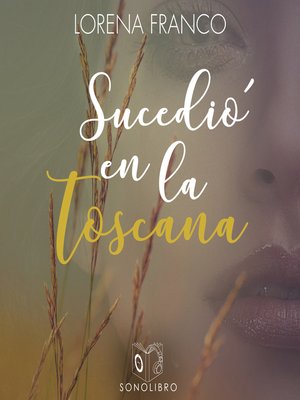 cover image of Sucedió en la toscana